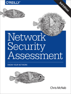 Network Security Assessment, 3rd Edition [Book]