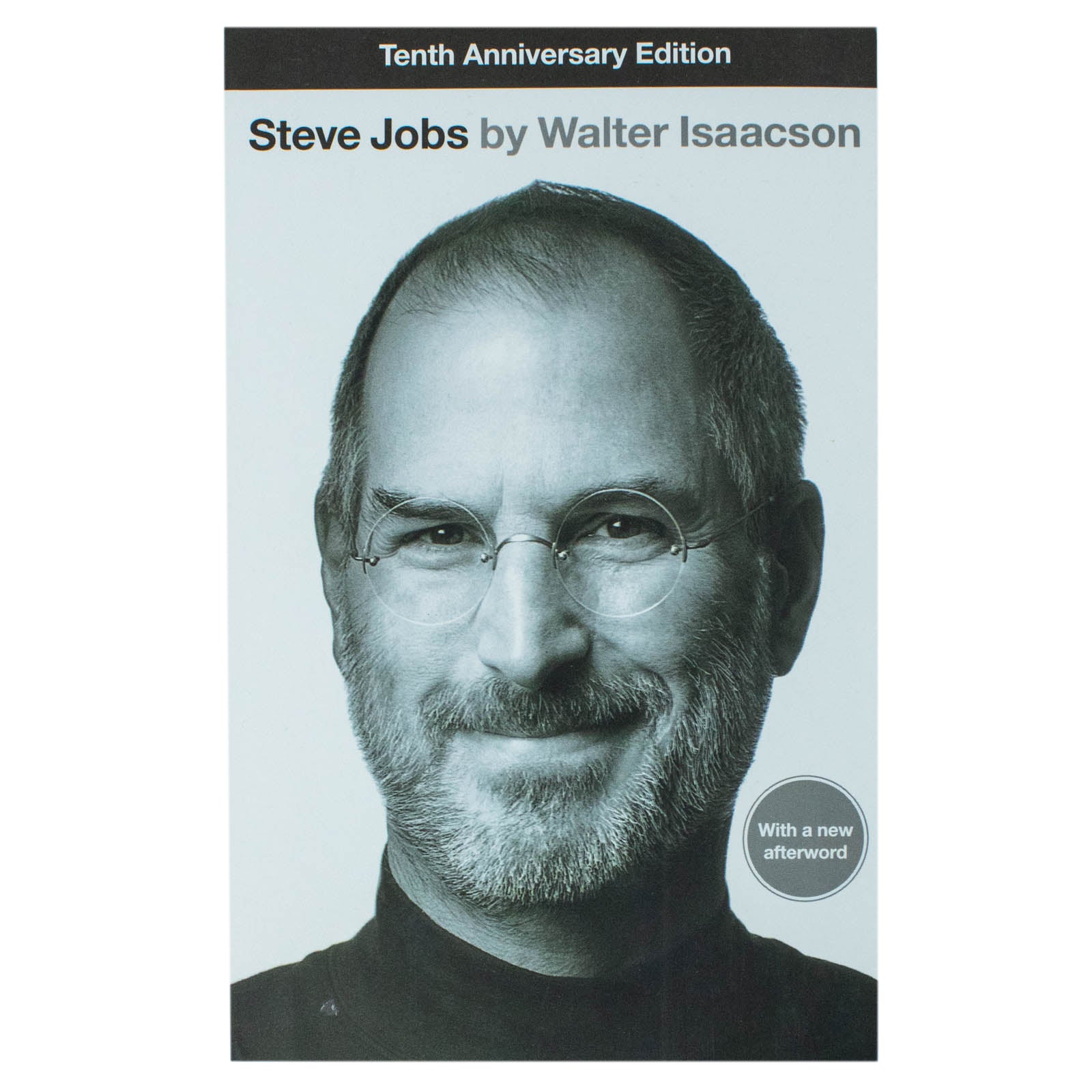 Steve Jobs: The Exclusive Biography by Walter Isaacson – Lowplex Books