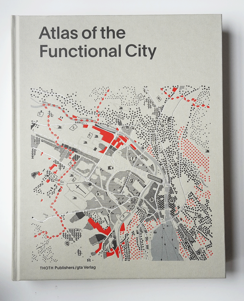 L'Architecture d'Aujourd'hui | Atlas of the Functional City | L