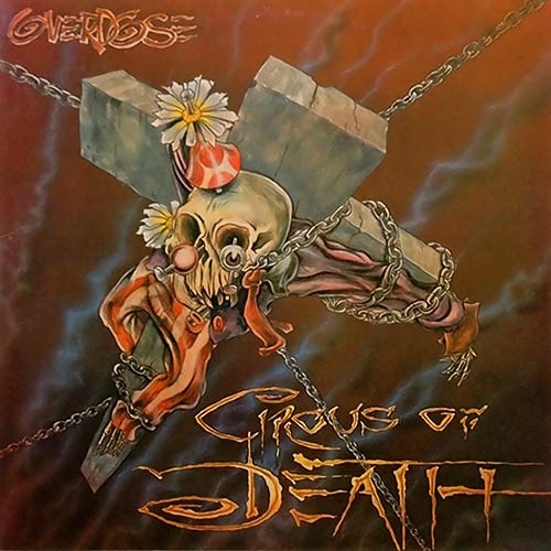 Overdose - Circus of Death - Encyclopaedia Metallum: The Metal