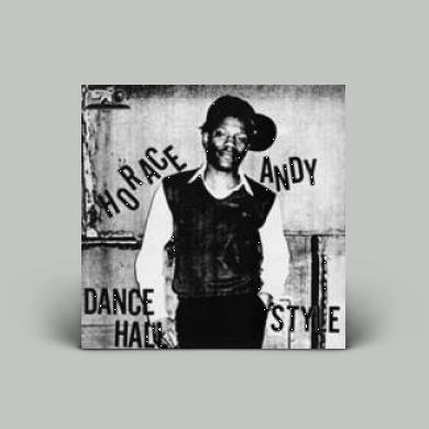 Horace Andy - Dance Hall Style | NEWTONE RECORDS