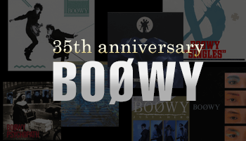 35周年記念！BOØWY アルバム紙ジャケ復刻＆LPリリース - Neowing