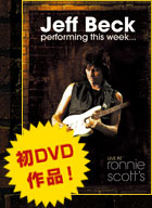 HIGH-HOPES | ジェフ・ベック/ライヴ・アット・ロニー・スコッツ・クラブ