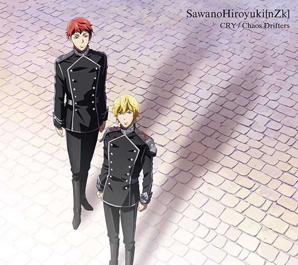 CRY / Chaos Drifters【期間生産限定盤B】 | SawanoHiroyuki[nZk