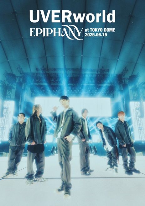 EPIPHANY at TOKYO DOME 2025.06.15【Blu-ray】 | UVERworld | ソニー