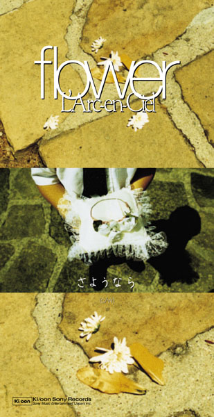 flower | L'Arc～en～Ciel | ソニーミュージックオフィシャルサイト