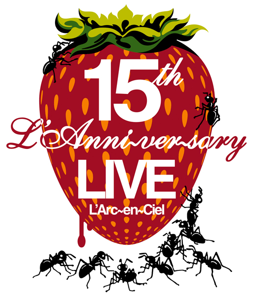 15th L'Anniversary Live【Blu-ray盤】 | L'Arc～en～Ciel | ソニー