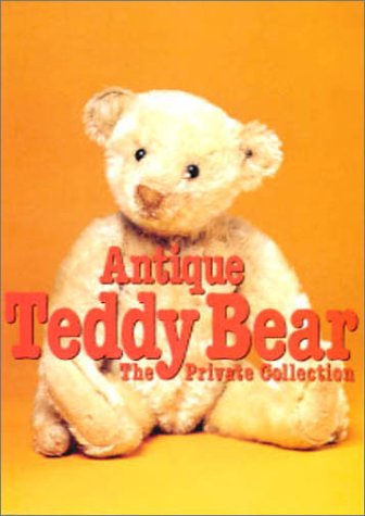 アンティークテディベア プライベートコレクション｜青幻舎 SEIGENSHA