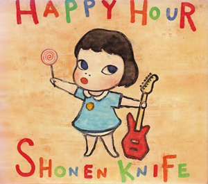 Happy Hour | 少年ナイフ Shonen Knife