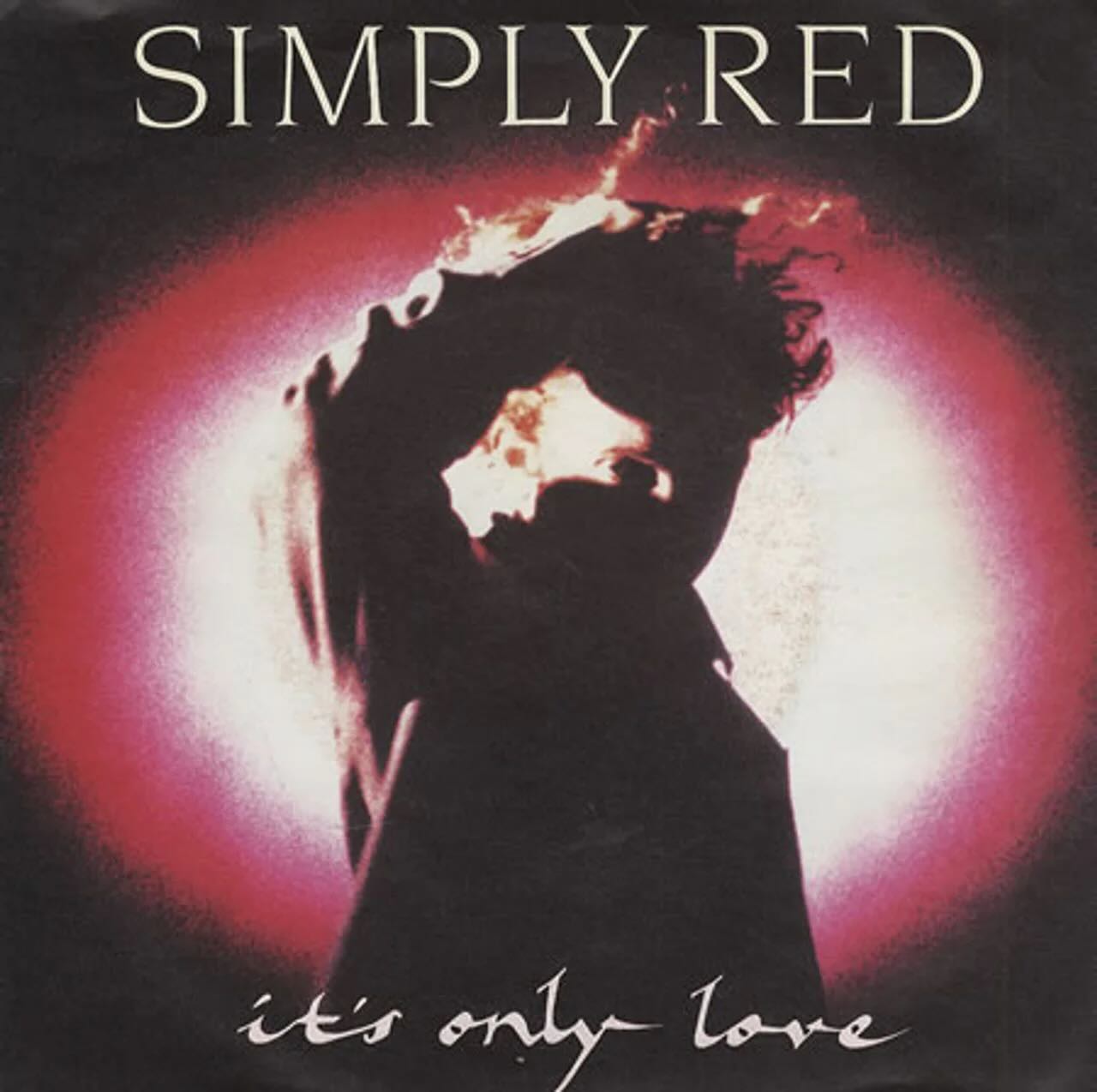 It's Only Love – Simply Red