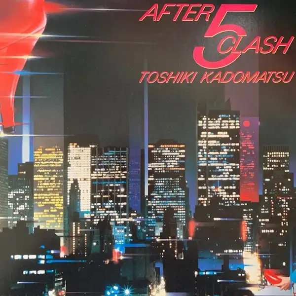 角松敏生 / AFTER 5 CLASH [LP - RAL-8812]：JAPANESE：アナログ