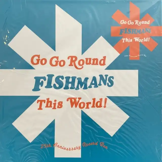 FISHMANS (フィッシュマンズ) / GO GO ROUND THIS WORLD! FISHMANS