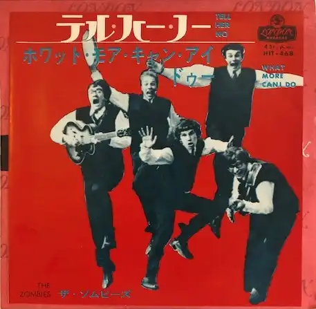 ZOMBIES / TELL HER NO , WHAT MORE CAN I DO [7inch - HIT-468]：60'S