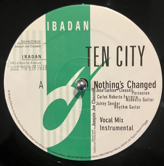 TEN CITY / NOTHING'S CHANGED (JOE CLAUSSELL REMIXES) [12inch