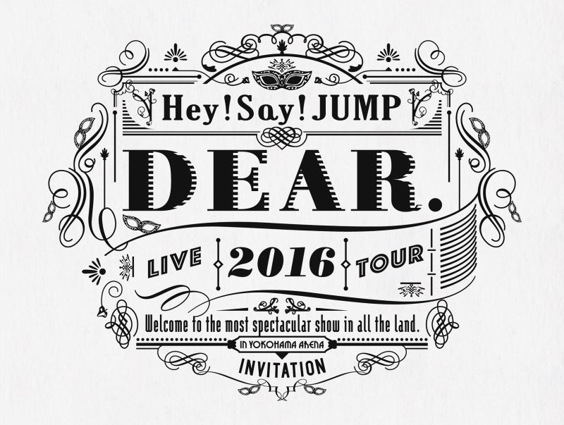 Hey! Say! JUMP LIVE TOUR 2016 DEAR.｜Hey! Say! JUMP｜Storm Labels