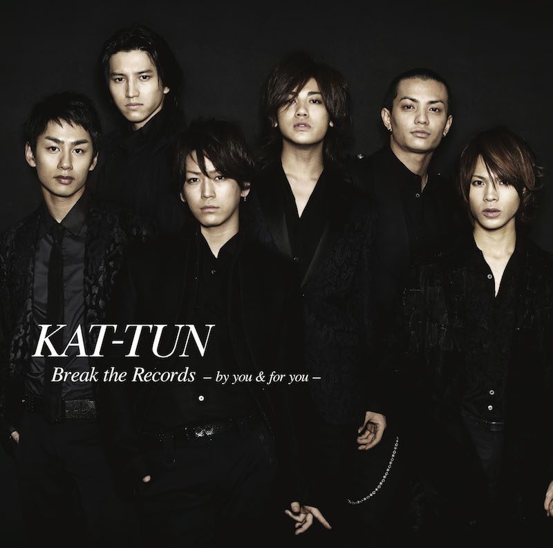Break the Records -by you ＆ for you-｜KAT-TUN｜Storm Labels
