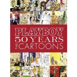 Buy Playboy: 50 Years: The Cartoons Hardcover by Playboy