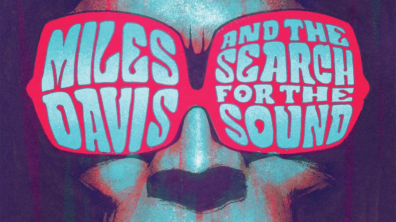 Depicting the Artistic Quest in 'Miles Davis and the Search for