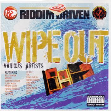 Various - Riddim Driven: Wipe Out(CD) - レゲエレコード ドットコム
