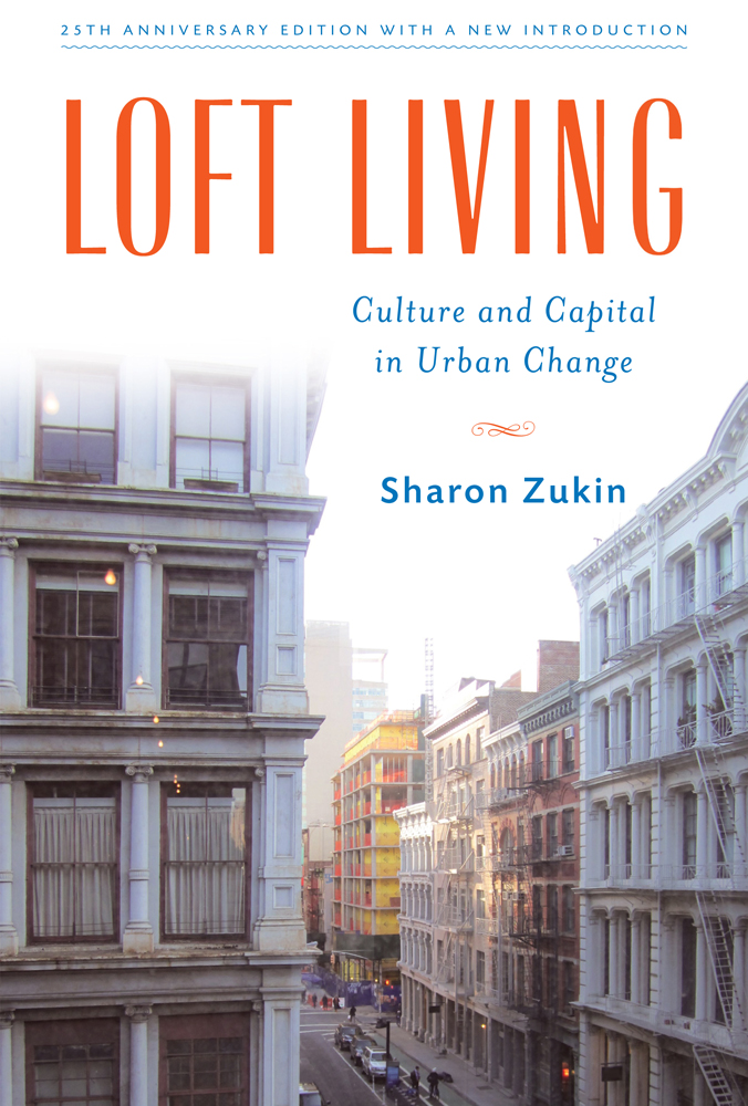 Loft Living - Sharon Zukin