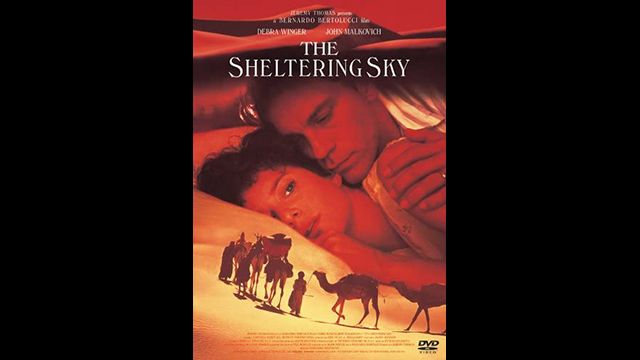 シェルタリング・スカイ〜ポール・ボウルズとベルトルッチ監督が描く