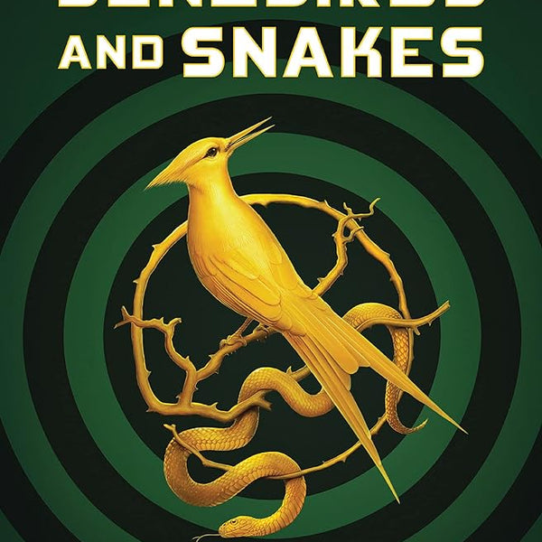 The Ballad of Songbirds and Snakes (A Hunger Games Novel) (The