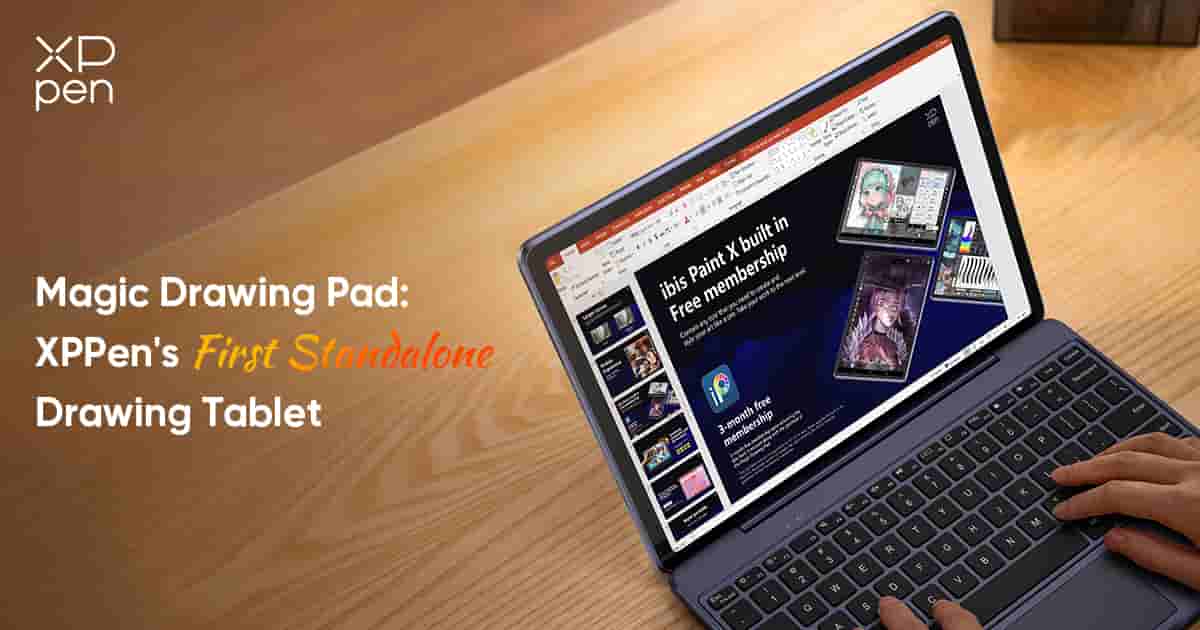 Magic Drawing Pad: XPPen's First Standalone Drawing Tablet | XPPen