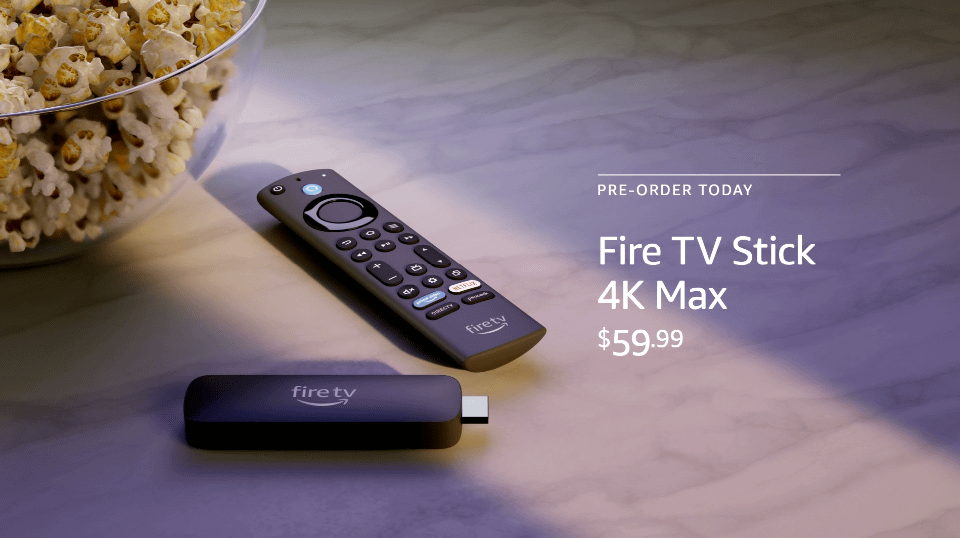 AmazonからWi-Fi 6E対応の「Fire TV Stick 4K Max」、「Fire TV Stick