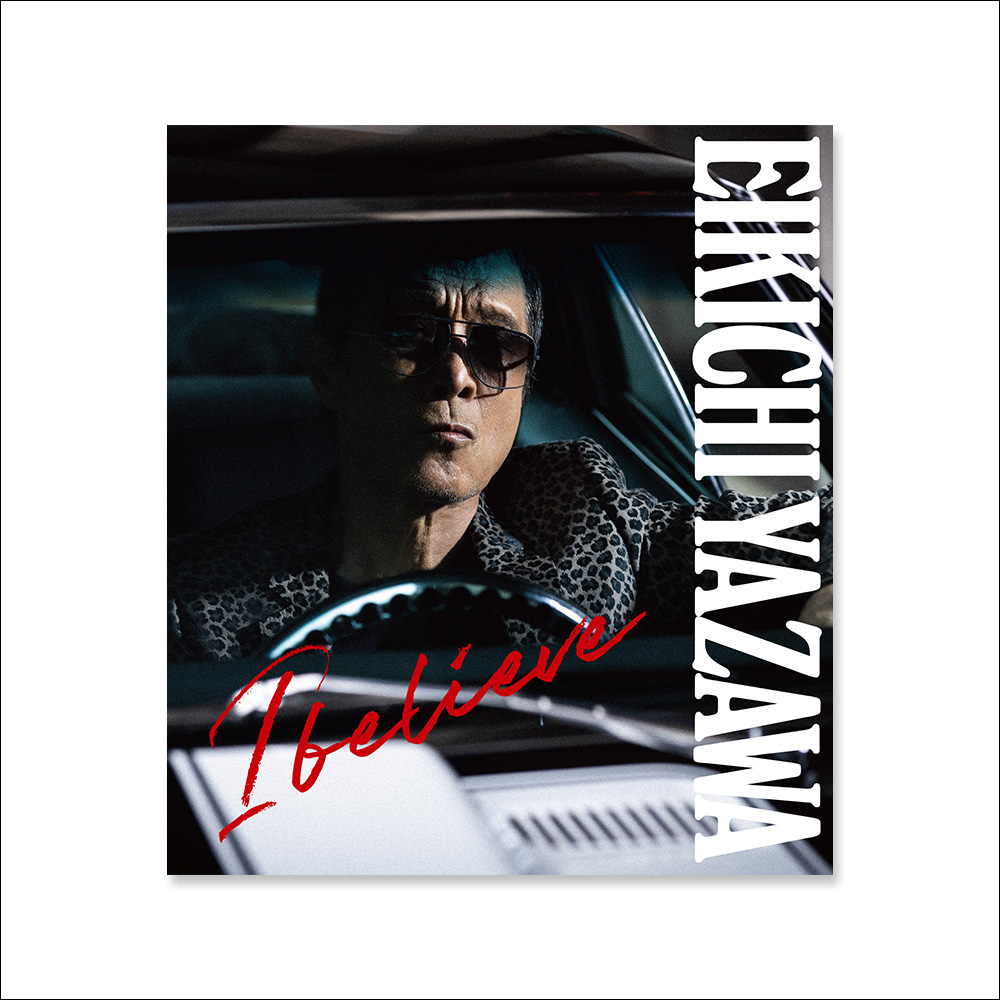 初回限定盤TYPE-B（CD＋Blu-ray）「I believe」 - ec board 矢沢永吉