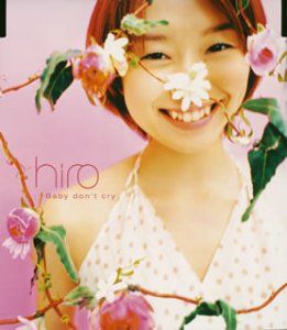 CD)Baby don't cry(CCCD)／hiro - メルカリ