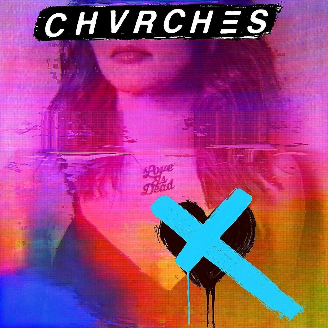 Chvrches『Love Is Dead』｜近藤 真弥
