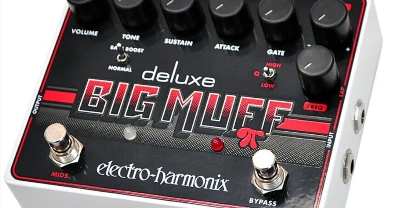🎸 #020 ELECTRO-HARMONIX DELUXE BIG MUFF Pi 定番セッティング集｜Maggie