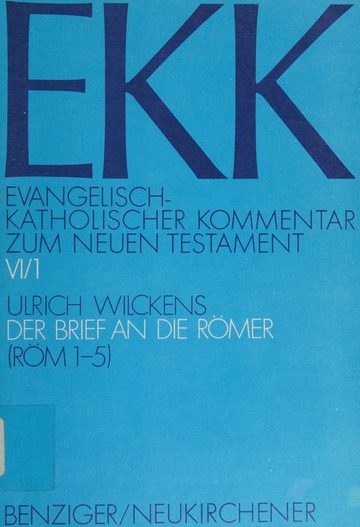 Der Brief an die Römer : Wilckens, Ulrich, 1928- : Free Download