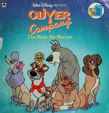 Walt Disney Pictures' Oliver & company : the more the merrier