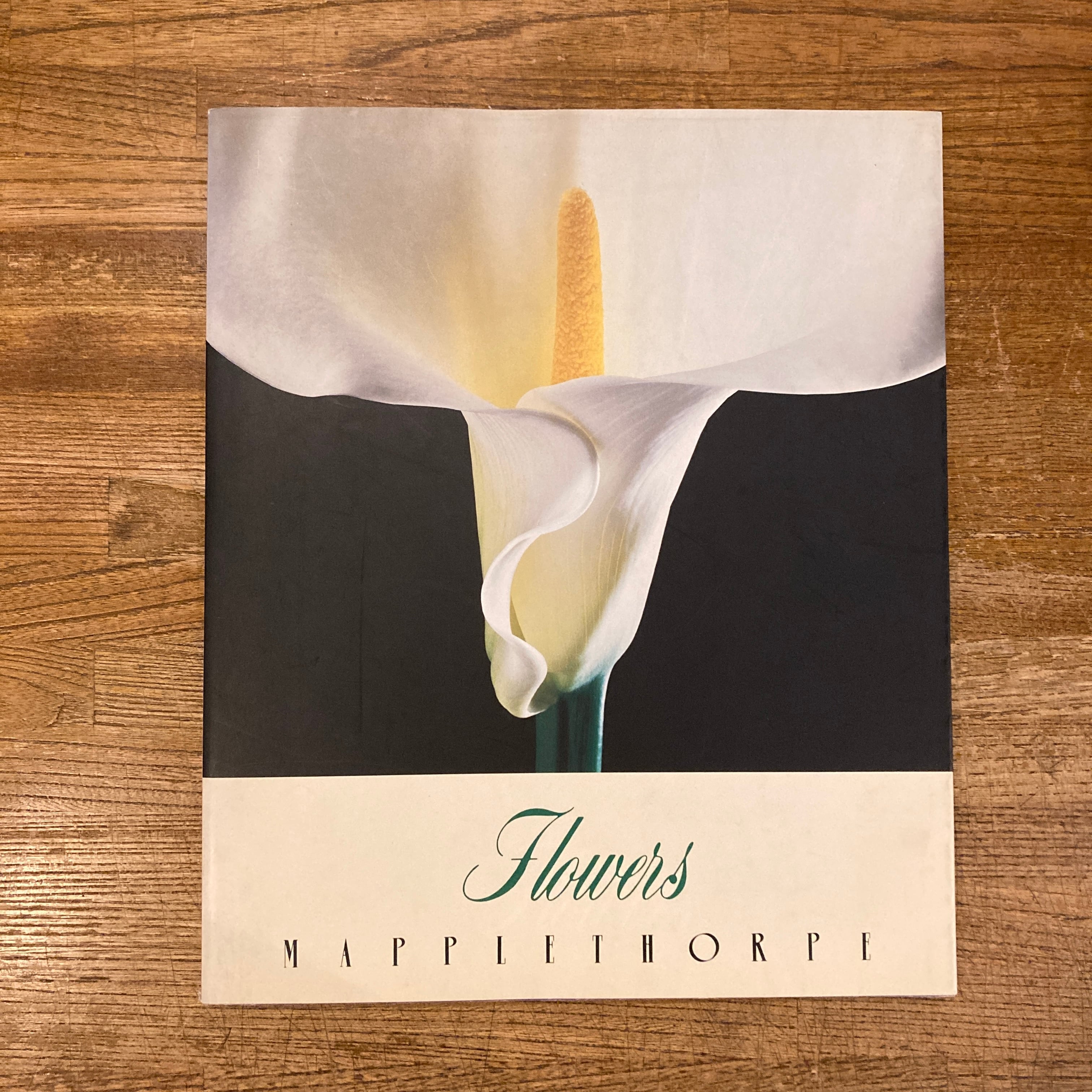 Flowers ロバート・メイプルソープの花 ソフトカバー版 / ロバート