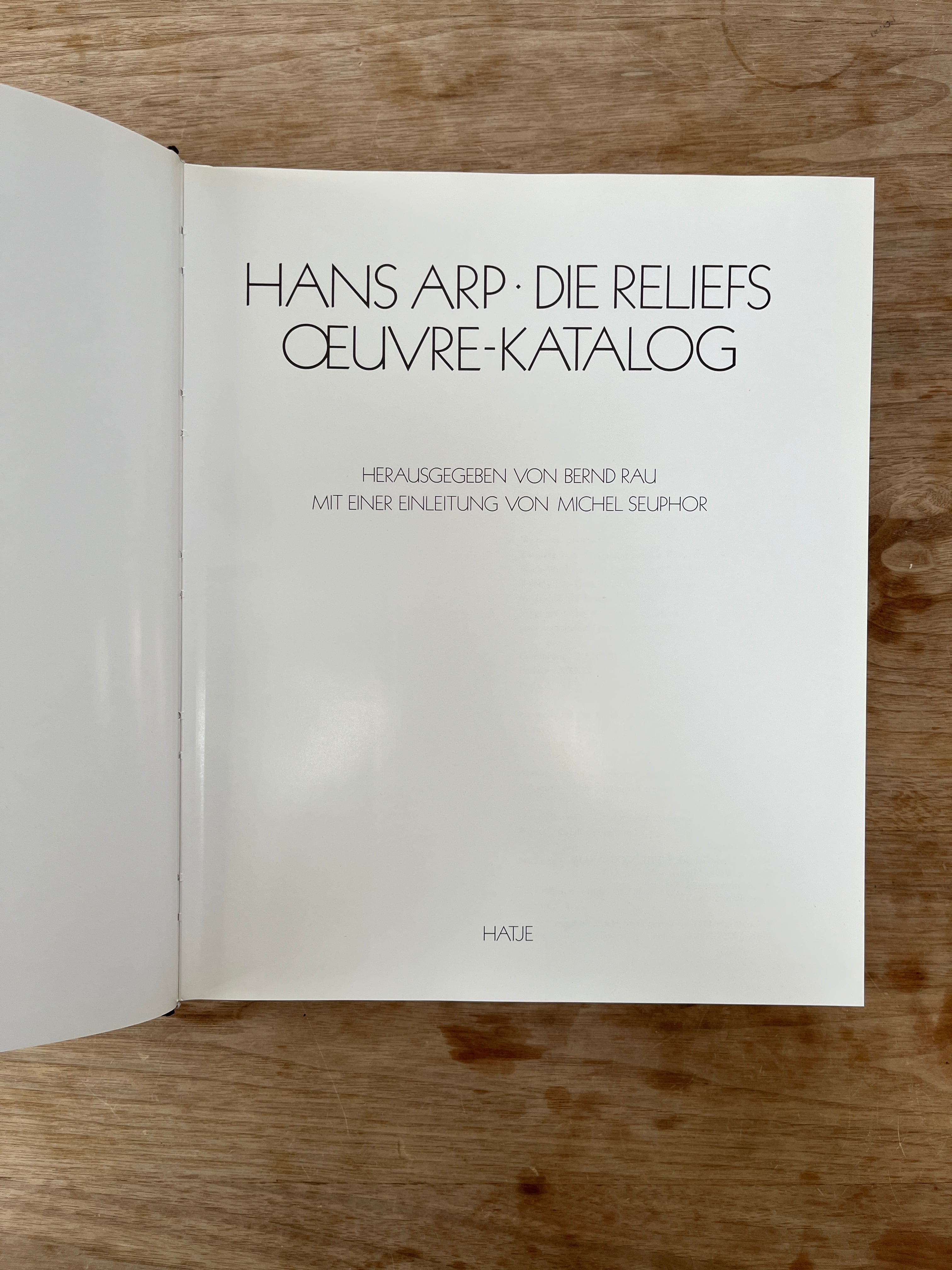 Hans Arp, Die Reliefs Oeuvre-Katalog (German, English, French
