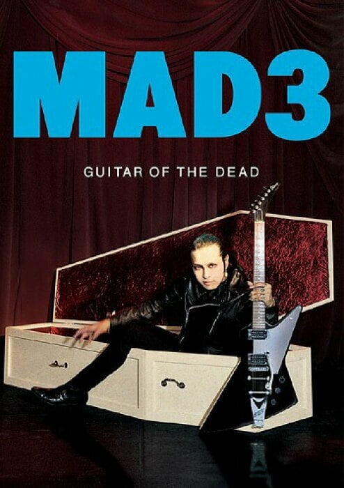 MAD3 / GUITAR OF THE DEAD | MAD3 INVASION