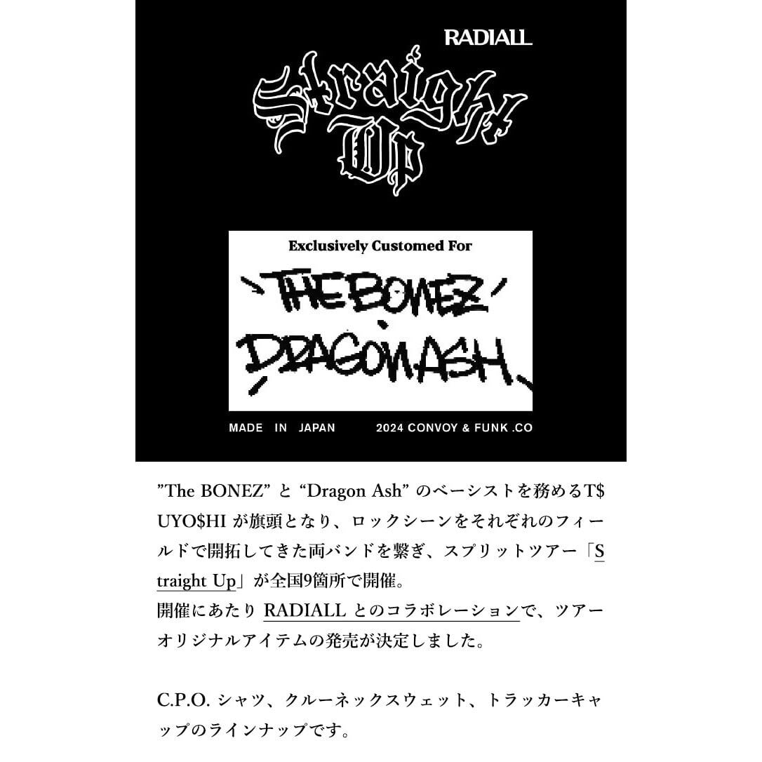 RADIALL × The BONEZ × Dragon Ash / Straight Up CREW NECK