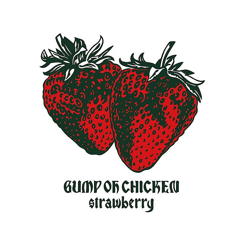 ビルボード】BUMP OF CHICKEN「strawberry」がDLソング初登場1位