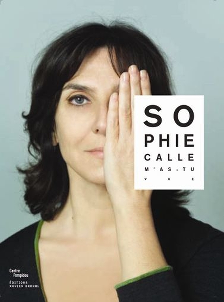 Sophie Calle, M'as tu vue | Exhibition catalogue · Centre Pompidou