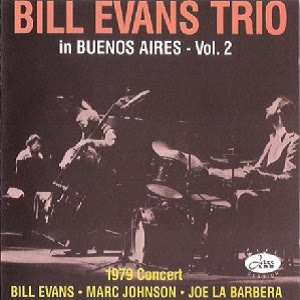 Bill Evans Trio - Live in Buenos Aires 1979 (1979)