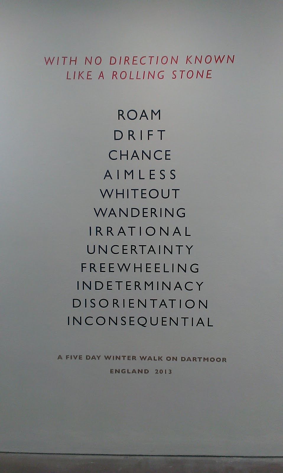 Landscapism: Richard Long: 'Time passes. A place remains.'