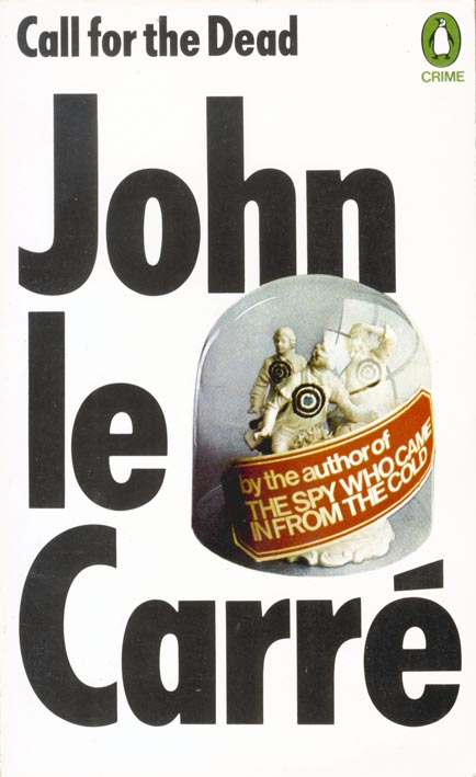 CALL FOR THE DEAD (1961) by John le Carré | Tipping My Fedora