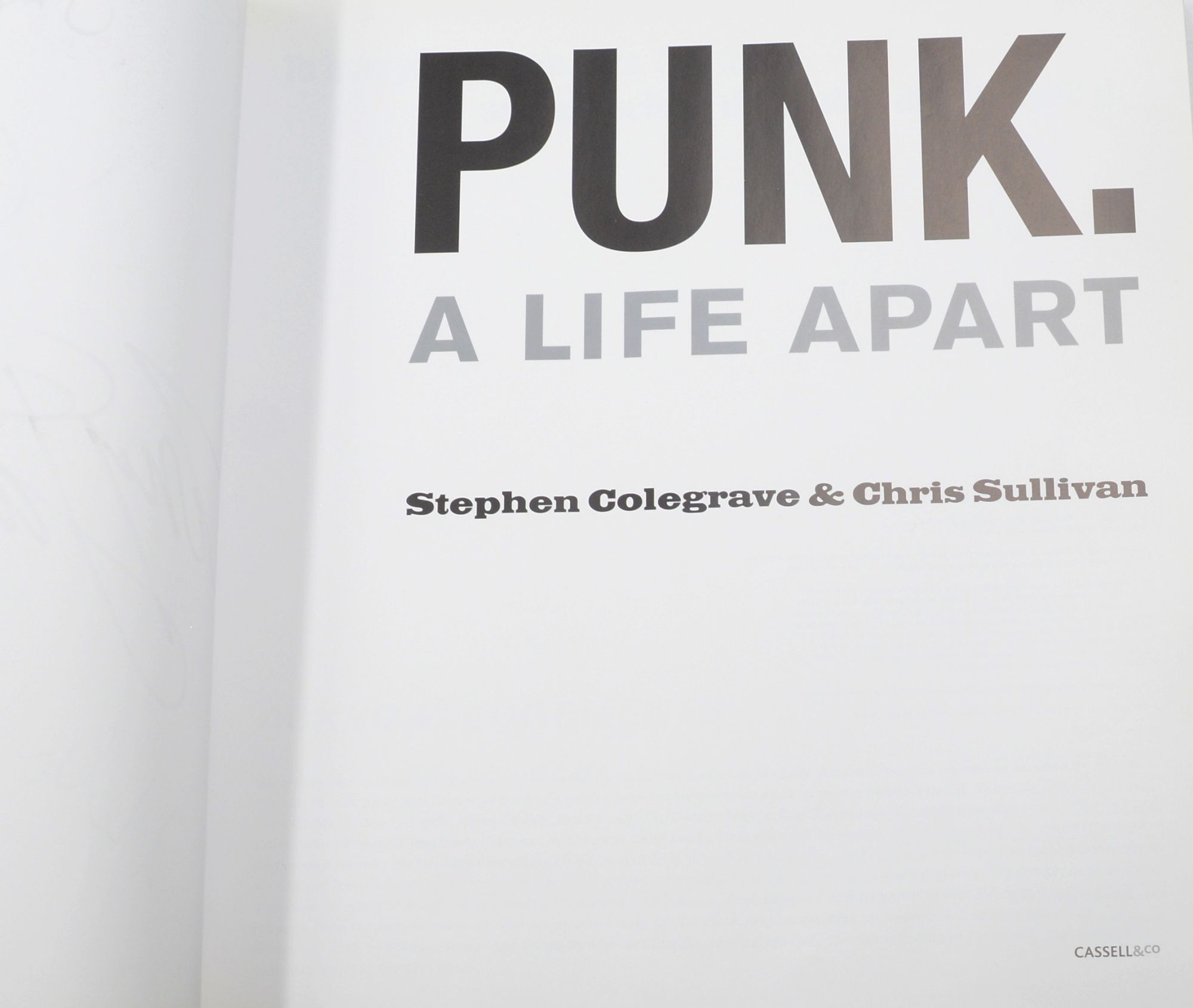 Punk: A Life Apart Signed by two Sex Pistols and other punks