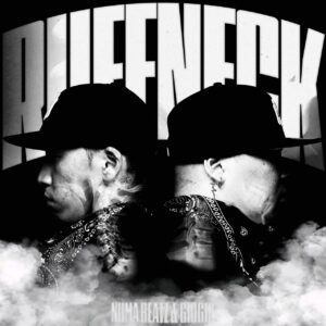 NUMA BEATZ & GioGio『RUFF NECK』リリース | BUZZ FACTORY