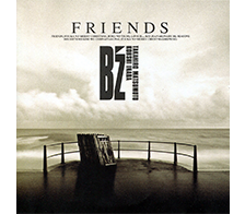 FRIENDS - B'z Hot-LiNe