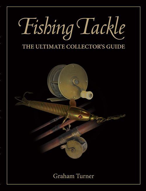 Fishing Tackle: The Ultimate Collector's Guide | Calm Productions