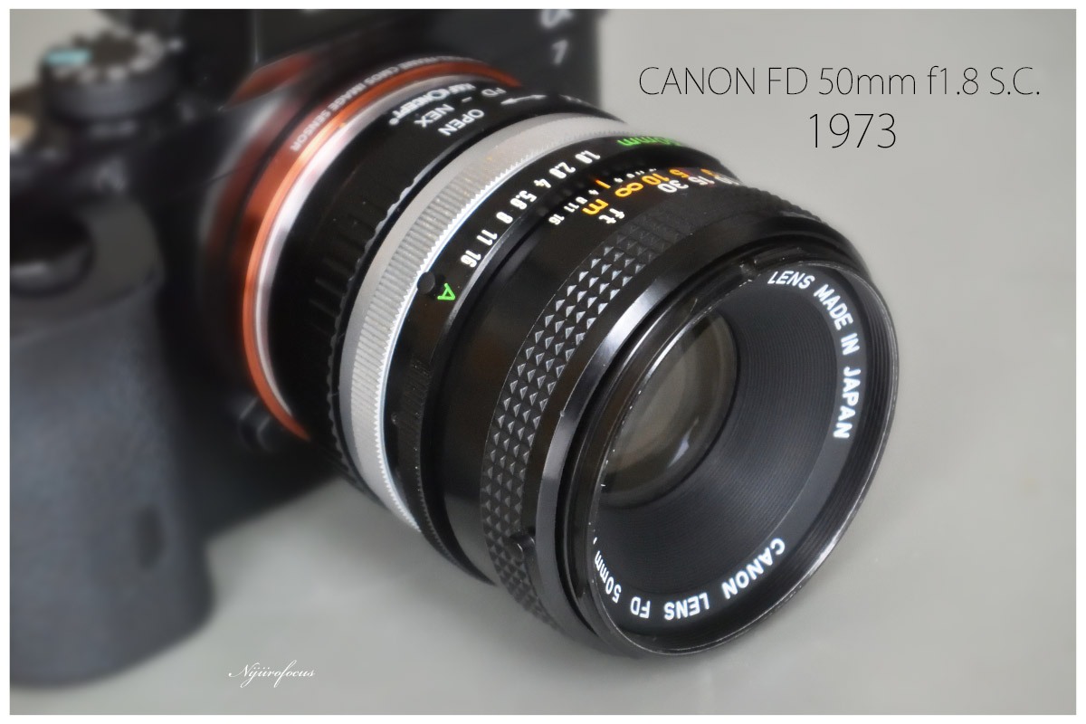オールドレンズ「CANON FD 50mm 1:1.8 S.C.」をRepair＆Example