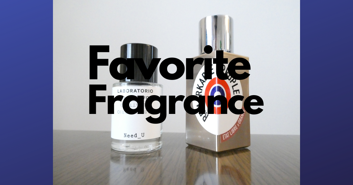 非凡な人々とneed you【30代の香水事情③】 - そろそろ趣味について