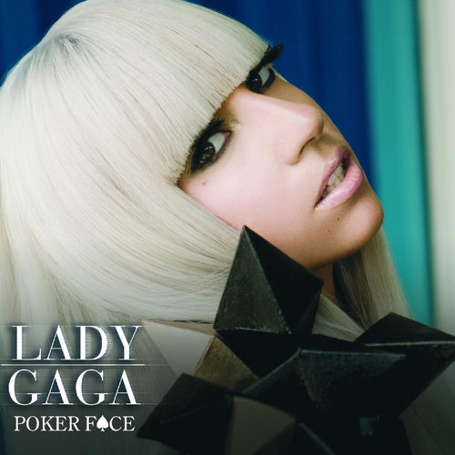 Lady Gaga - Poker Face (Remixes Part 2) | Deezer